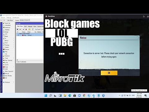 Mikrotik - How to Block Games ( PUBG, LOL, DOTA,...)