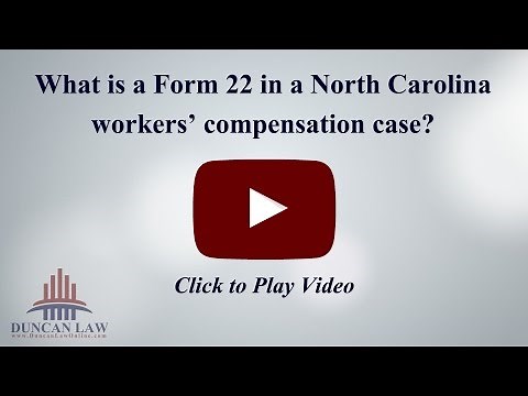 What is a Form 22 in a North Carolina workers' comp case?
