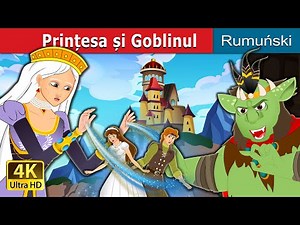 Prințesa și Goblinul | The Princess and The Goblin in Romanian | ‪@RomanianFairyTales‬