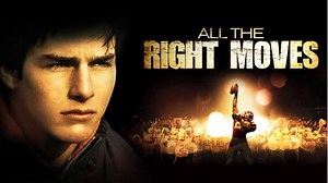 All the Right Moves (1983) - Filmonizirani