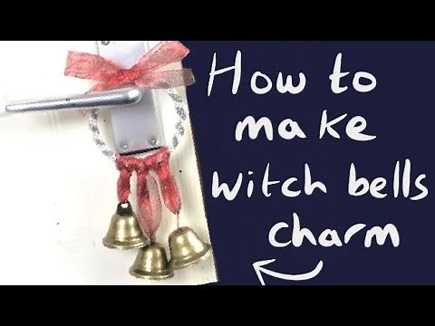 How to make witch bells charm
