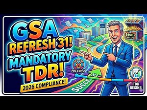 The 2026 Guide to GSA Refresh 31 & Mandatory TDR