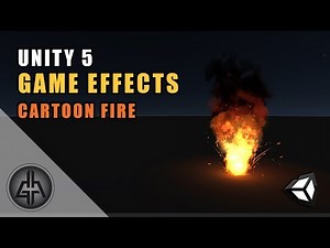 Unity 5 - Game Effects VFX - Cartoon Fire / Flames