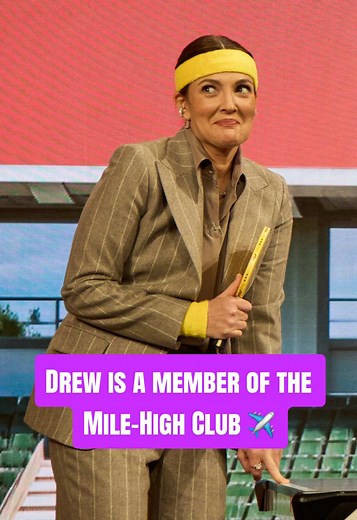 Drew Barrymore Joins the Mile-High Club