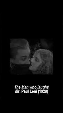 The Man who laughs, Paul Leni (1928)