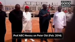 We conscripted Peter Obi to govern Anambra state and he didn't fail us. He understood the Millennium Development Goals and he was ahead of all other governors. We are vindicated for conscripting him. - Prof ABC Nwosu | Advocacy For Good Governance