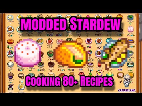 Stardew Valley Modded Cooking: Completing the 80+ Recipe Collection!