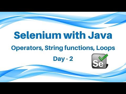 Selenium Tutorial for Beginners | Operators, String functions, Loops | Day-2 | Whizdom Trainings