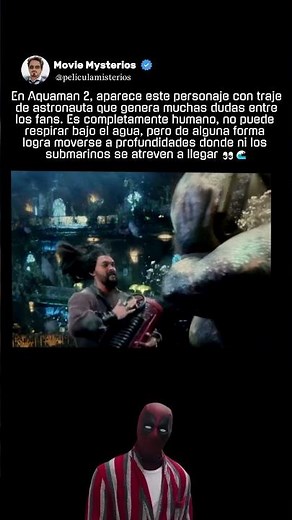 ¿Quién es este astronauta que respira bajo el mar? | Aquaman 2 👀