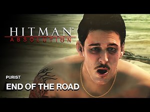 Hitman: Absolution - Mission #10 - End of the Road (Purist)