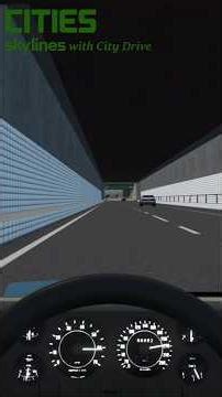 Cities: Skylines ⚐ City Drive, Highway run, Lotus Esprit S3 [Tunnel]