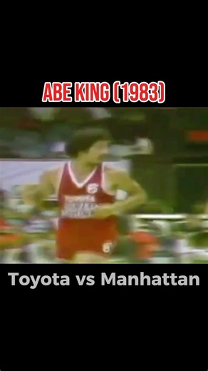 PBA LEGENDS: ABE KING (1983) TOYOTA VS MANHATTAN