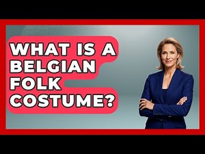 What Is A Belgian Folk Costume? - Exploring The Benelux