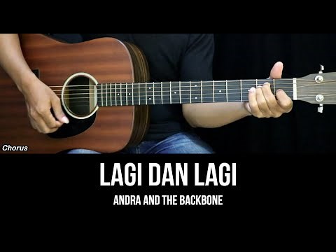 Lagi dan Lagi - Andra And The Backbone | Tutorial Chord Gitar Mudah dan Lirik