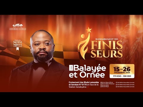 RASSEMBLEMENT DE FINISSEURS/JOUR 01 /LUNDI 15.12.2025/ AVEC LE PASTEUR MOISE MBIYE