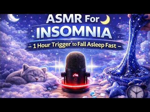 ASMR For Insomnia 🌙 1 Hour Trigger To Fall Asleep Fast