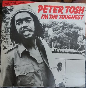 Peter Tosh, Word, Sound And Power - I'm The Toughest