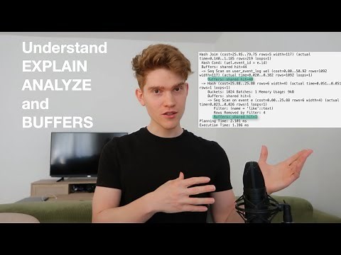 How to Understand SQL EXPLAIN ANALYZE and BUFFERS
