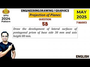 SPPU_2024 Pattern | May 2025 | Engineering Graphics | PYQ | Q5b | Development of Surface
