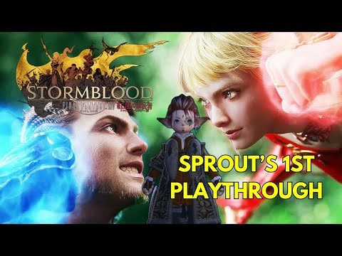 Sprout Tackles Stormblood | Final Fantasy XIV | FFXIV
