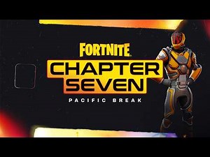 Fortnite Chapter 7 - Season 1 | Pacific Break Trailer