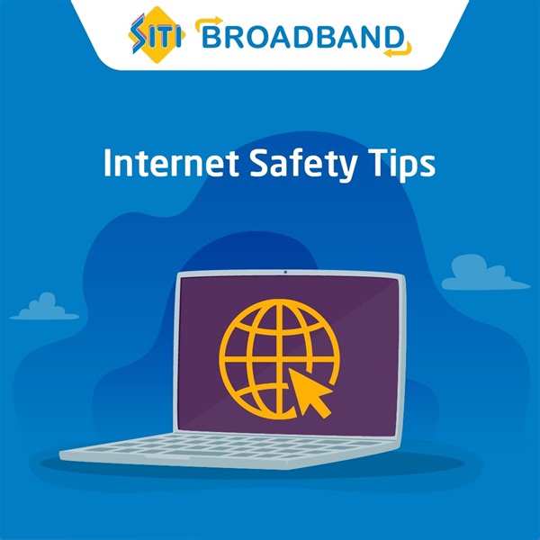 While the internet has proved to be a boon for all, it has also posed a number of challenges. For a safe web browsing experience, make sure to follow these tips and protect yourself against all kinds of cyber threats. #Internet #internetsafety #cybersecurity #internetsafetytips #onlinesafetytips #datasecurity #security #dataprotection #datasafety #databackup #SITIBroadband | SITI Networks