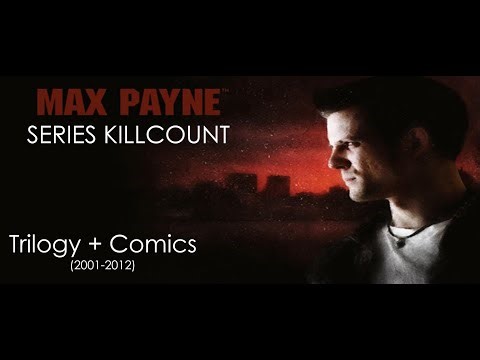 Max Payne Series Killcount