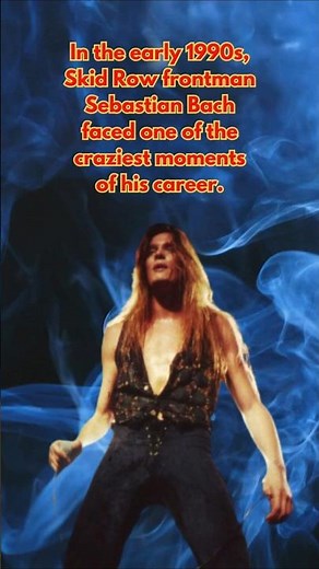 The Crazy Story of Sebastian Bach’s On Stage Bottle Incident!
