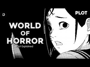 PLOT: Dunia Penuh Misteri dan Kengerian (Cerita Game World of Horror)