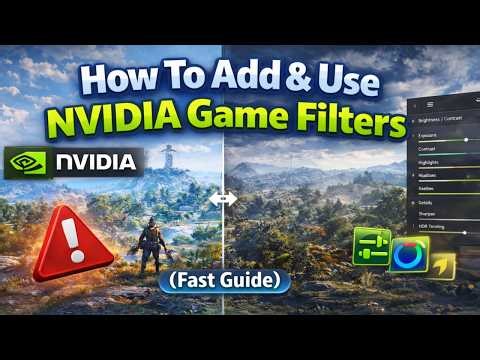 How To Add & Use NVIDIA Game Filters