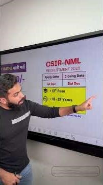 LATEST GOVERNMENT JOB RECRUITMENT 2025 CSIR NML RECRUITMENT 2025 #jobs #govtjobs