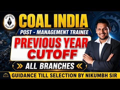 CIL MANAGEMENT TRAINEE EXAM 2026 | PREVIOUS YEAR CUTOFF
