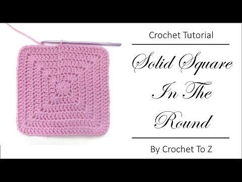 Crochet Tutorial - Solid DC Square in the Round
