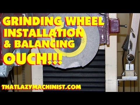 GRINDING WHEEL PREPARATION INSTALLATION, STATIC BALANCING, SURFACING WITH DIAMOND DRESSER