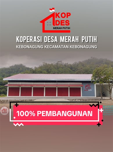 100% PEMBANGUNAN GERAI KDMP KEBONAGUNG KEC.KEBONAGUNG KAB.PACITAN #kdmpkebonagungpacitan #koperasidesamerahputih #pacitan
