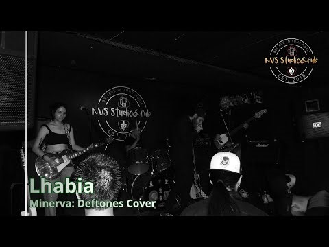 Minerva - Lhabia - Deftones Cover in NVS Studio&Pub