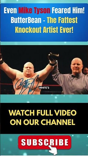 Even Mike Tyson Feared Him! ButterBean – The Fattest Knockout Artist Ever!