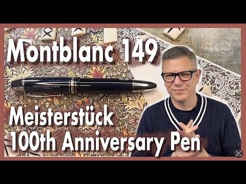 Is It Worthy?! Montblanc Meisterstück 149 The Origin Collection Fountain Pen Review!