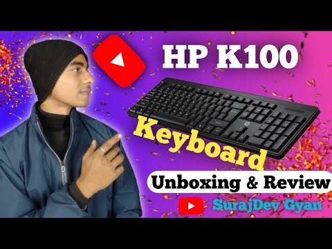 HP K100 Keyboard Unboxing & Review / Best Budget HP K100 Keyboard 🥰
