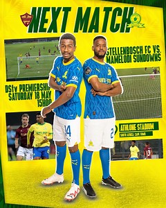 Gearing up for our penultimate away match of the season ! 🔜 ⚽ Stellenbosch FC vs Mamelodi Sundowns 📅 18 May ⏰ 15H00 🏟 Athlone Stadium 🏆 DStv Premiership 📺 SS 202 #Sundowns #DStvPrem | Mamelodi Sundowns FC