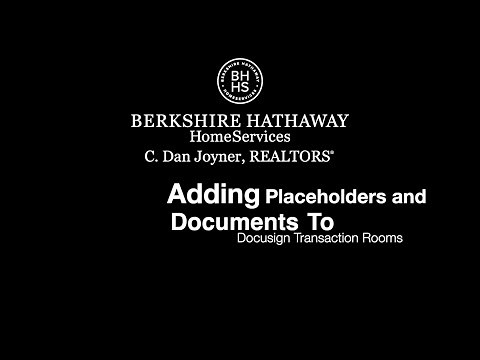 Adding Placeholders and Documents in Docusign Transaction Rooms
