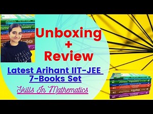 Arihant IIT-JEE 7 Books Set | Skills In Mathematics | UNBOXING + REVIEW #jeebooksunboxing #iitjee