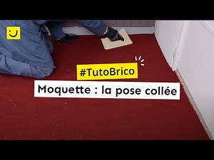 TUTO Moquette : la pose collée