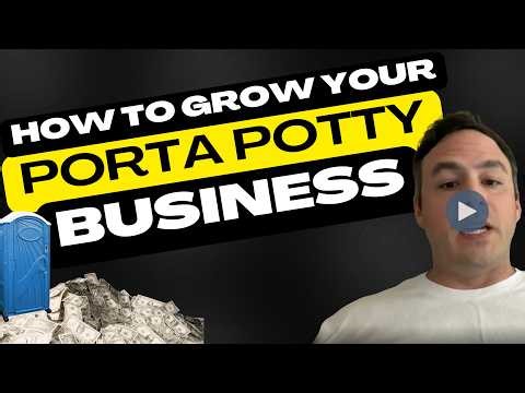 How to Grow Your Portable Restroom Business