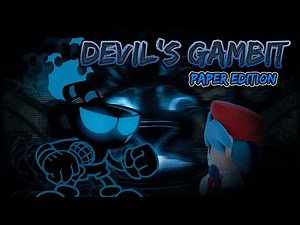 DEVIL'S GAMBIT [ PAPER EDITION ] - FNF: Indie Cross [ UST ]