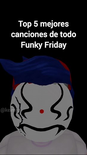 #top5 mejores canciones de #funkyfriday #humor #meme #fridaynightfunkin
