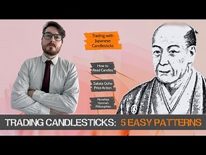 Trading Japanese Candlesticks [ 5 Essential Patterns & Philosophy]