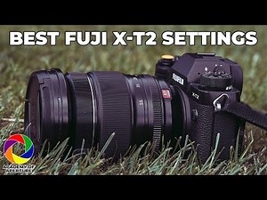 Conquer the Fujifilm X-T2 Camera Menu Settings Like a Pro!
