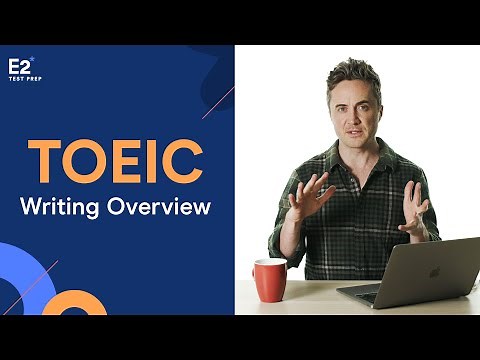 TOEIC Writing Overview