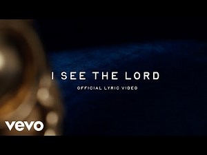 Red Rocks Worship, Kendra Benay - I See The Lord (Live) (Lyric Video)